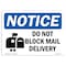 Signmission OSHA Sign, 10" H, Rigid Plastic, NOTICE Do Not Block Mail Delivery Sign With Symbol, Landscape OS-NS-P-1014-L-15416 - alternate 1